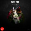 Dave Dee - The Power (Original Mix)