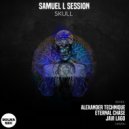 Samuel L Session - Skull (Eternal Chase Remix)