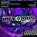 Defector - Bust The Screech