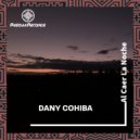 Dany Cohiba - Al Caer La Noche (Organ Mix)