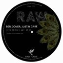 Ben Dover, Justin Case - Looking At You (Original Mix)