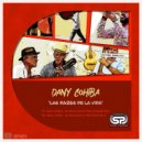 Dany Cohiba - Las Raizes De La Vida (Funk Mix)