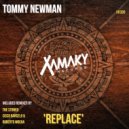 Tommy Newman - Replace
