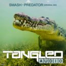 Smash - Predator (Radio Edit)