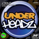 J-Solo - Ghetto Blaster
