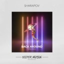 Sharapov - Back Around (Kvinn Remix)