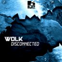 WOLK - Disconnected