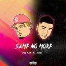 Haiko & ERIC FLAIR - Same No More