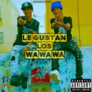 Flacoo Wa & Mello Wa - Le Gustan Los WA WA WA ()