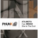 A.T.A.MOTA & MISIGII & Bardeeya - She Is The Evol (feat. MISIGII) (Bardeeya Remix)