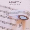 Joey G4rcia - Moment in Love ()