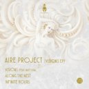 Aire Project - Infinite Hours (Original Mix)