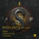 Miguel Matoz - Origen