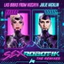 Las Bibas From Vizcaya & Julie Hicklin & Elias Rojas & Liu Rosa & Rafael Starcevic - Sex Robotik (feat. Julie Hicklin)