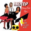 Indeep - Last Night A DJ Saved My Life