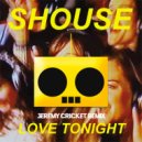 Shouse - Love Tonight (Jérémy Cricket Remix)
