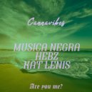 Musica Negra, Hebz, Kat Lenis - Cannavibes (Original Mix)