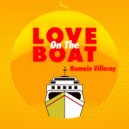 Romain Villeroy - Love On The Boat (Original Mix)