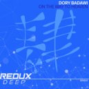 Dory Badawi - On The Way To Heaven (Original Mix)