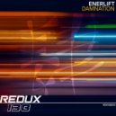 EnerLift - Damnation (Original Mix)