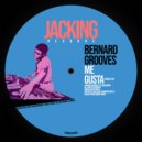 Bernard Grooves - Me Gusta