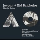 Jovonn - Play for Today (Latenight Mix)
