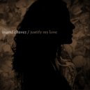 Ingrid Chavez - Justify My Love