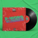 F-Word - Let Yourself Go (Afghan Headspin Remix)