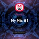 Denis C - My Mix #1 ()