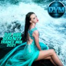 Djs Vibe - Serenity Trance Mix 2021