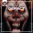 Defact - Fools (Original Mix)