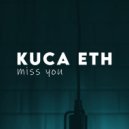 kuca eth - miss you (Original Mix)