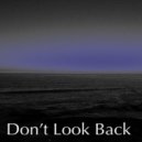 Osc Project - Don\'t Look Back (Original Mix)