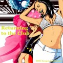 DMC Sergey Freakman - Returning to the Club ()