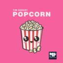 Tim August - Popcorn (Original mix)