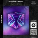 Basspatch & MAXZY - Lazer (Original Mix)