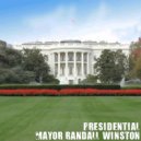 Mayor Randall Winston & Mr Dray - Electronic Man