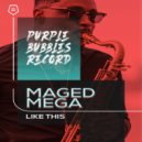 Maged Mega - LIKE THIS