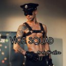 Si-Lexa - Vice Squad ()