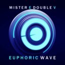 Mr. E Double V - Euphoric Wave vol.204 (15-09-2021)