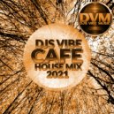 Djs Vibe - Cafe House Mix 2021 ()