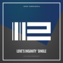 Igor Pumphonia - Love\'s Insanity (Original Mix)