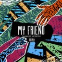Groove Armada - My Friend