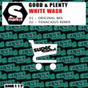 Good & Plenty - White Wash ()