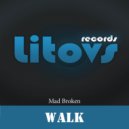 Mad Broken - Walk ()