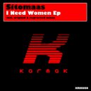 Sitomaas - I Need Women (Regrooved mix)