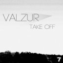 Valzur - Take Off (Original mix)