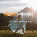 DIMTA - ORGANICA MIX PART 26 (Compiled & Mixed by )