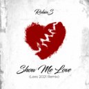 Robin S - Show Me Love