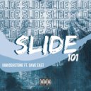 IAMJOSHSTONE & Dave East - Slide 101 (feat. Dave East) ()